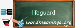 WordMeaning blackboard for lifeguard